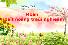 Giáo án Powerpoint Tuần 18 Hoạt động trải nghiệm lớp 2 Chân trời sáng tạo