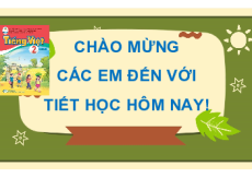 Giáo án Powerpoint Bài 4: Em yêu bạn em Tiếng việt lớp 2 Cánh diều