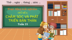 Giáo án Powerpoint Tuần 21 Hoạt động trải nghiệm lớp 3 Chân trời sáng tạo