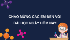 Giáo án powerpoint Ôn tập chương 1 Hóa học 10 Kết nối tri thức