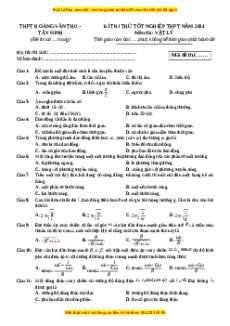 Đề thi thử tốt nghiệp Vật lí trường THPT Hoàng Văn Thụ - Tây Ninh năm 2024