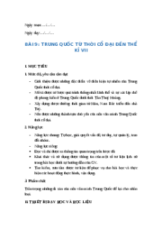 Giáo án Bài 9 Lịch sử 6 Kết nối tri thức (năm 2024): Trung Quốc từ thời cổ đại đến thế kỉ VII