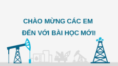 Giáo án Powerpoint Chuyên đề Bài 9: Ngành sản xuất dầu mỏ trên thế giới và Việt Nam Hóa học 11 Kết nối tri thức