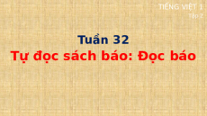Giáo án Powerpoint Tự đọc sách báo: Đọc báo Tiếng việt lớp 1 Cánh diều