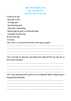 Đề cương ôn tập Cuối kì 1 Công nghệ lớp 6 Kết nối tri thức
