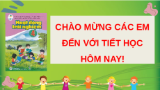 Giáo án Powerpoint Tuần 18 HĐTN lớp 4 Cánh diều