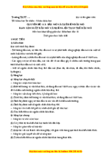Giáo án chuyên đề Sản xuất dầu mỏ và nhiên liệu thay thế dầu mỏ Hóa 11 Cánh diều