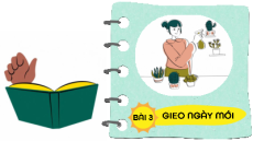 Giáo án Powerpoint Bài 3: Gieo ngày mới Tiếng việt lớp 4 Chân trời sáng tạo