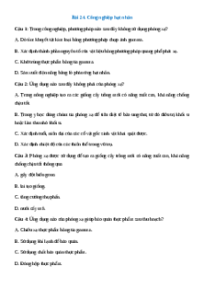 Trắc nghiệm Bài 24: Công nghiệp hạt nhân Vật lí 12 Đúng-Sai, Trả lời ngắn Kết nối tri thức  2025