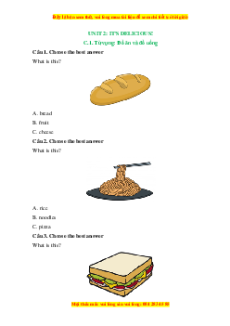 Trắc nghiệm Unit 2: It's delicious Tiếng Anh 6 English Discovery