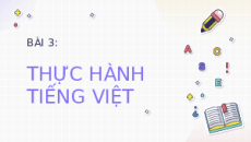 Giáo án Powerpoint Thực hành tiếng Việt trang 91 Ngữ văn 11 Cánh diều