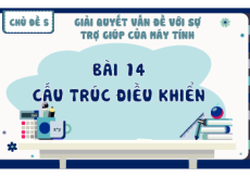 Giáo án Powerpoint Bài 14 Tin học 8 Kết nối tri thức: Cấu trúc điều khiển