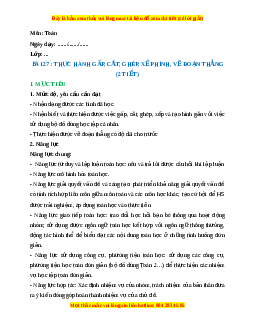 Giáo án Thực hành gấp, cắt, ghép, xếp, hình vẽ đoạn thẳng Toán lớp 2 Kết nối tri thức