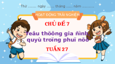 Giáo án Powerpoint Tuần 27 Hoạt động trải nghiệm lớp 2 Chân trời sáng tạo