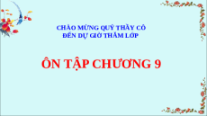 Giáo án Powerpoint Bài tập cuối chương 9 Toán 7 Chân trời sáng tạo