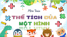 Giáo án Powerpoint Thể tích của một hình Toán lớp 5 Kết nối tri thức