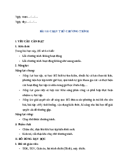 Giáo án Bài 13: Chạy thử chương trình Tin học lớp 5 Chân trời sáng tạo
