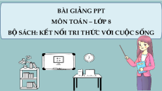 Giáo án powerpoint Bài tập cuối chương 3 Toán 8 Kết nối tri thức