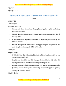 Giáo án Bài 16 KTPL 11 Kết nối tri thức: Quyền và nghĩa vụ cơ bản của công dân về bảo vệ Tổ quốc