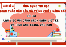 Giáo án Powerpoint Bài 8A Tin học 8 Kết nối tri thức: Làm việc với danh sách dạng liệt kê và  hình ảnh trong VB