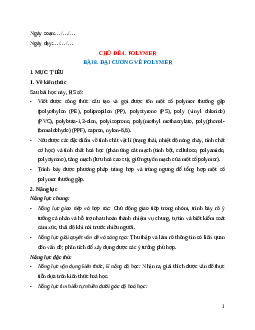 Giáo án Bài 8 Hóa học 12 Cánh Diều: Đại cương về polymer