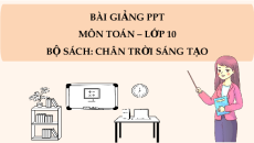 Giáo án Powerpoint Giải bất phương trình bậc hai một ẩn Toán 10 Chân trời sáng tạo