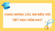 Giáo án Powerpoint Tuần 30 Hoạt động trải nghiệm lớp 4 Chân trời sáng tạo