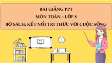 Bài giảng Powerpoint Luyện tập chung (trang 23) Toán 8 Kết nối tri thức