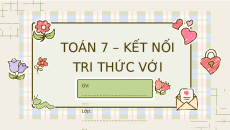 Giáo án Powerpoint Tập hợp các số hữu tỉ Toán 7 Kết nối tri thức