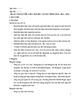 Giáo án Bài 31 Sinh học 12 Kết nối tri thức: Sinh quyển, khu sinh học và chu trình sinh - địa - hóa