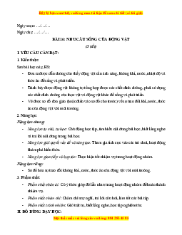 Giáo án Bài 16 Khoa học lớp 4 (Chân trời sáng tạo): Nhu cầu sống của động vật