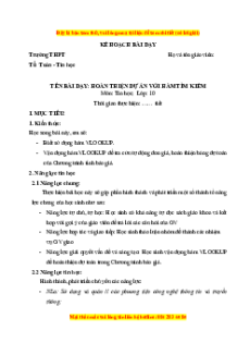 Giáo án CĐ Hoàn thiện dự án với hàm tìm kiếm Tin 10 Kết nối tri thức