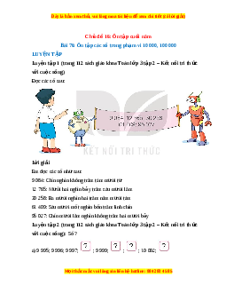 Giải Sgk Toán lớp 3 Bài 76: Ôn tập các số trong phạm vi 10000, 100000 (Kết nối tri thức)
