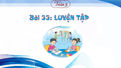 Giáo án powerpoint Luyện tập trang 72 Toán lớp 3 Cánh diều