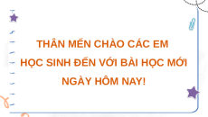 Giáo án Powerpoint Củng cố, mở rộng trang 85 Ngữ văn 9 Kết nối tri thức