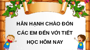 Giáo án Powerpoint Bài 2: Điều kì diệu Tiếng việt lớp 3 Chân trời sáng tạo