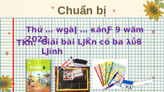 Giáo án Powerpoint Giải bài toán có ba bước tính Toán lớp 4 Kết nối tri thức