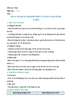 Giáo án Tìm hai số khi biết tổng và tỉ số của hai số đó Toán lớp 5 Chân trời sáng tạo