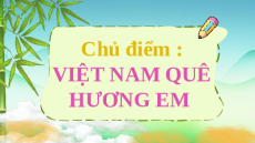 Giáo án Powerpoint Bài 1: Sự tích bánh chưng, bánh giầy Tiếng việt lớp 4 Chân trời sáng tạo