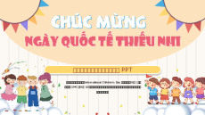 Trò chơi powerpoint Quốc tế thiếu nhi