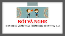 Giáo án Powerpoint Giới thiệu về một tác phẩm nghệ thuật (tiếp theo) Ngữ văn 11 Kết nối tri thức