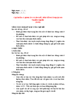 Giáo án Chủ đề 6 HĐTN 12 Kết nối tri thức: Chung tay gìn giữ, bảo tồn cảnh quan thiên nhiên