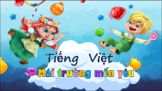 Giáo án Powerpoint Chủ đề 3: Những búp măng non Tiếng việt lớp 3 Chân trời sáng tạo