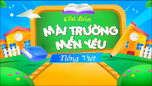 Giáo án Powerpoint Chủ đề 4: Em là đội viên Tiếng việt lớp 3 Chân trời sáng tạo