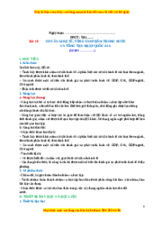 Giáo án Bài 19 Địa lí 10 Cánh diều: Cơ cấu nền kinh tế, tổng sản phẩm trong nước và tổng thu nhập quốc gia