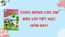 Giáo án Powerpoint Tuần 3 HĐTN lớp 4 Cánh diều