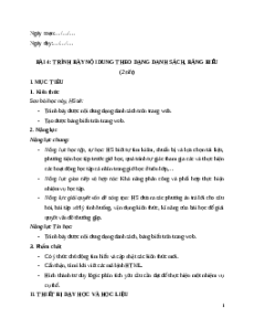 Giáo án Chủ đề F Bài 4 Tin học 12 Cánh diều: Trình bày nội dung theo dạng danh sách, bảng biểu