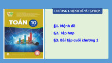 Bài giảng Powerpoint Toán 10 học kì 1 Kết nối tri thức