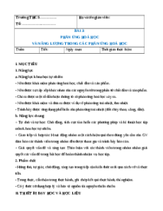 Giáo án Phản ứng hoá học và năng lượng trong các phản ứng hoá học Hóa học 8 Chân trời sáng tạo