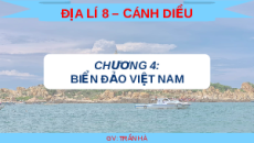 Giáo án Powerpoint Bài 12 Địa lí 8 Cánh diều: Môi trường và tài nguyên biển đảo Việt Nam